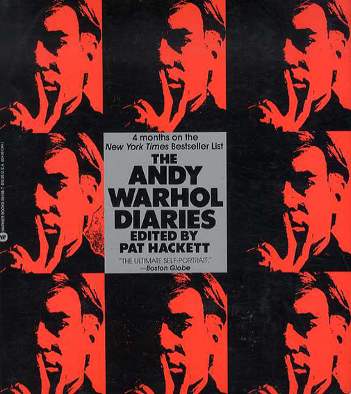 アンディ・ウォーホル　Andy Warhol: The Andy Warhol Diaries / Andy Warhol/ Pat Hackett