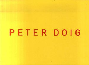 Peter Doig　ピーター・ドイグ展　図録/