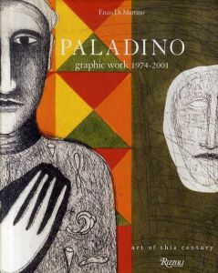 ミンモ・パラディーノ　Mimmo Paladino: Graphic Work 1974/