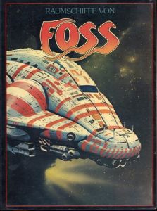 クリス・フォス　Raumschiffe von Foss/Chris Foss