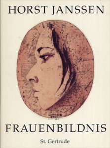 ホルスト・ヤンセン　Horst Janssen: Frauenbildnis/Landschaften/Eros Tod Maske/Nature Morte/Selbstbildnis/Das Tier/Freunde und Andere/Das Plakat　8冊揃/Horst Janssen