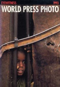 Eyewitness: World Press Photo 1993/Kari Lundelin Ben Ten Berge