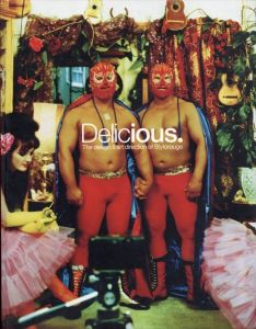 Delicious: The Design and Art Direction of Stylorouge/Rob O'Connor　Jim Davies