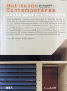 Habitacao Contemporanea/Contemporary Housing Ways of Living/Fatima Fernandes/Michael Cannata