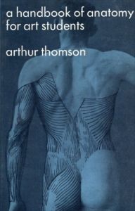 A Handbook of Anatomy for Art Students (Dover Anatomy for Artists)/Arthur Thomson