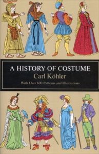 A History of Costume (Dover Fashion and Costumes)/Carl Koehler