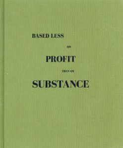 コーンラード・デドベレール　Koenraad Dedobbeleer: Based Less On Substance Than On Profit/