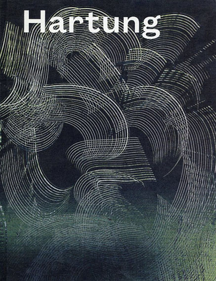 ハンス・アルトゥング Hartung: A Constant Storm / | Natsume Books ハンス・アルトゥング Hartung: A Constant Storm / | Natsume Books