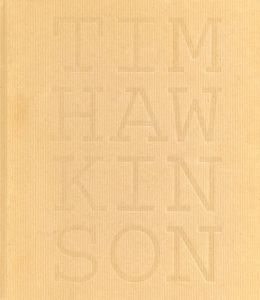 ティム・ホーキンソン: Tim Hawkinson/Lawrence Rinder