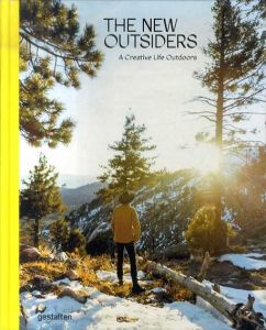 The New Outsiders: A Creative Life Outdoors/Gestalten