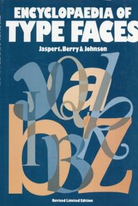 Encyclopaedia of Type Faces/W.P. Jaspert他