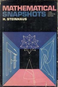 ヒューゴ・シュタインハウス　Mathematical Snapshots/H. Steinhaus