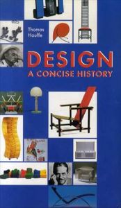 Design: A Concise History/Thomas Hauffe