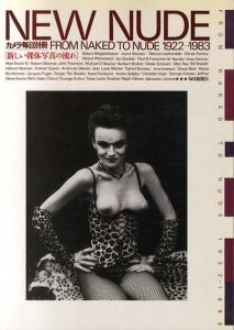 カメラ毎日別冊　New Nude　新しい裸体写真の流れ　1922-1983/Robert Mapplethorpe/Man Ray/Jan Saudik他収録