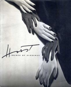 ホルスト・P・ホルスト写真集　Horst P. Horst: Images of Elegance/Horst P. Horst