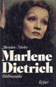 マレーネ・ディートリッヒ　Marlene Dietrich bild biographie/Sheridan Morley