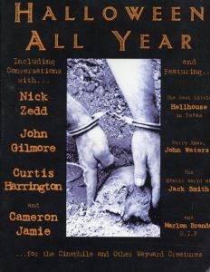 Halloween All Year /Nick Zedd/John Gilmore/Curtis Harrington/John Waters/Cameron Jamie/John Waters
