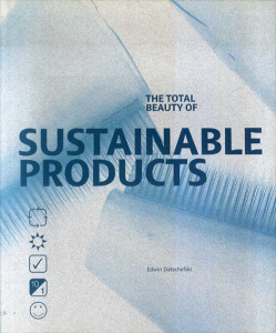 Total Beauty of Sustainable Products/Edwin Datchefski