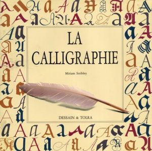 La calligraphie/