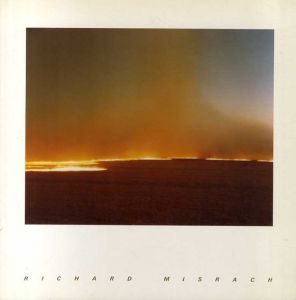 リチャード・ミズラック写真集　Richard Misrach: Photographs 1975-1987/Richard Misrach