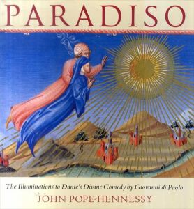 Paradiso 3 (Divine Comedy)/Dante Alighieri/John Pope-Hennessy/Giovanni Di Paolo/Charles S. Singleton