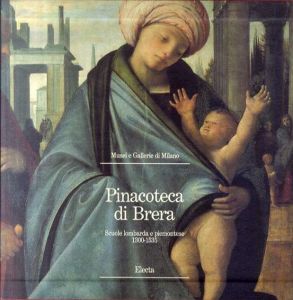 Pinacoteca DI Brera: Scuole Lombarde e Piemontese 1300 - 1535/Frederico Zeriのサムネール