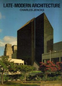 Late-modern Architecture/Charles Jencks