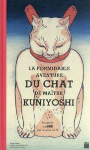 国芳　La Formidable Aventure du chat de maitre Kuniyoshi/