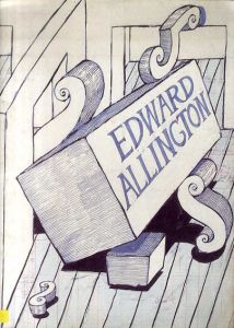 エドワード・アーリントン　Edward Allington: New Sclupture/