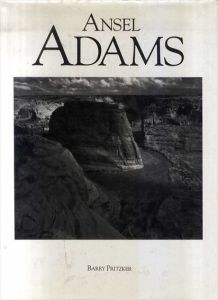 アンセル・アダムス写真集　Ansel Adams/Barry Pritzker