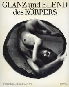 Glanz und Elend des Korpers: Splendeurs et Miseres du Corps/