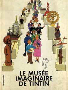 TINTIN: Le Musee imaginaire de Tintin/Hergeのサムネール