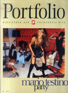 マリオ・テスティーノ　Mario Testino: Party Bibliothek der Fototgrafie/Mario Testino