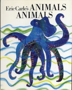 世界の絵本コレクション　Eric Carle's Animals Animals（ソンリーサ41アメリカ）/エリック・カールのサムネール