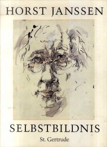 ホルスト・ヤンセン　Horst Janssen: Selbstbildnis 1945-1993/Horst Janssenのサムネール