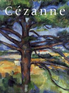 セザンヌ　Cezanne/Francoise Cachin/Isabelle Cachin