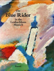 The Blue Rider in the Lenbachhaus Munich/
