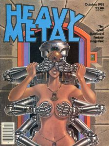 Heavy Metal Magazine October 1981/Howard Chaykin/Segrelles/Gary Davis/Richard Corben/Jeff Jones/John Workman/Philippe Druillet/Enki Bilal/Brad Balfour/Jose Bea Font/Nicollet/Thomas Warkentin/Rod Kie Caza and Jim Steranko