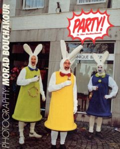 モーラッド・ブーシャクール　Party! in the Netherlands　オランダの祭りとパーティー！/モーラッド・ブーシャクール
