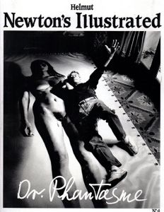 ヘルムート・ニュートン写真集　Helmut Newton's Illustrated No.4: Dr.Phantasme /Helmut Newton