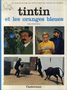 TINTIN: Et Les Oranges Bleues/Herge