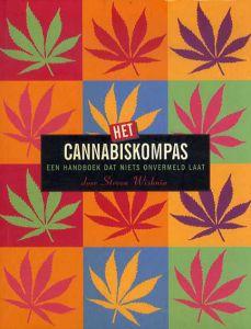 Het Cannabiskompas: Een handboek dat niets onvermeld laat/Steven Wishnia