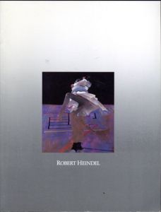 ロバート・ハインデル展 英国ロイヤルバレエ団来日記念 Robert Heindel/