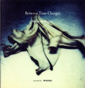 永瀬正敏写真集　Between Time Changes/