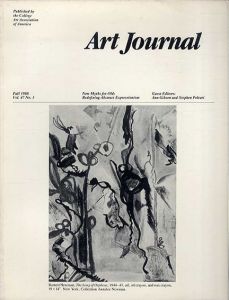 アート・ジャーナル　Art Journal Fall 1988 Vol.47 No.3/