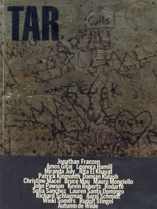 Tar Magazine #5 Spring 2011 ルドルフ・スティンゲル/Rudolf Stingel/Amos Gitai/Miranda July/Aurel Schmidt/Bruce Mau他