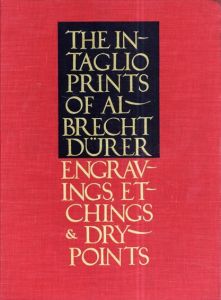 Intaglio Prints: Engravings, Etchings and Drypoints/アルブレヒト・デューラー