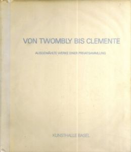 Von Twombly Bis Clemente/