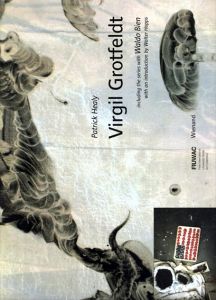 Virgil Grotfeldt/Patrick Healy　Waldo Bien　Walter Hopps