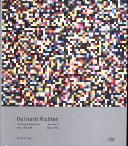 ゲルハルト・リヒター　カタログ・レゾネ vol.2 Gerhard Richter: Catalogue Raisonne: Nos. 198-388, 1968-1976/Dietmar Elger